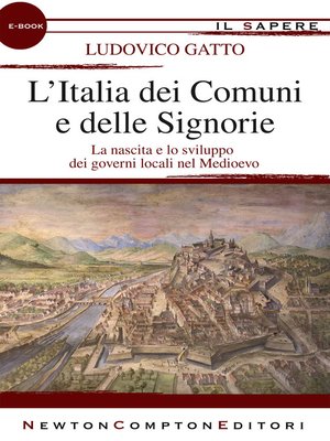 cover image of L'Italia dei Comuni e delle Signorie